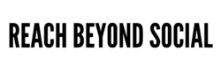 Reach Beyond Social